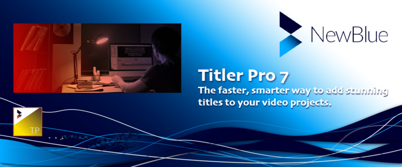 NewBlue Titler Pro 7 Ultimate