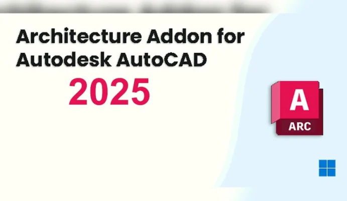 Architecture Addon 2025 for Autodesk AutoCAD