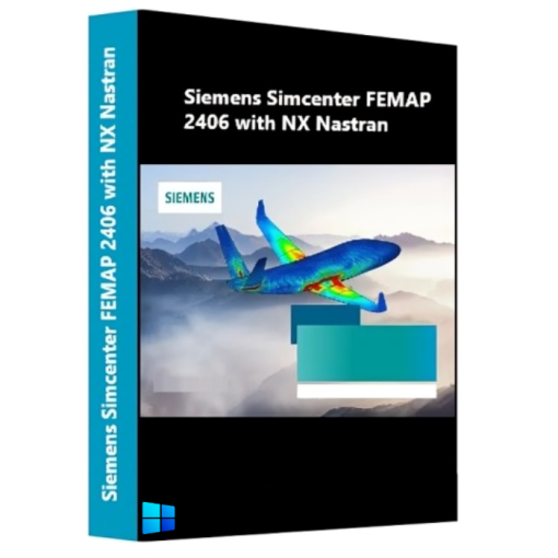 Siemens Simcenter FEMAP 2406 with NX Nastran